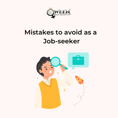 Mistakes to avoid as a job-seeker